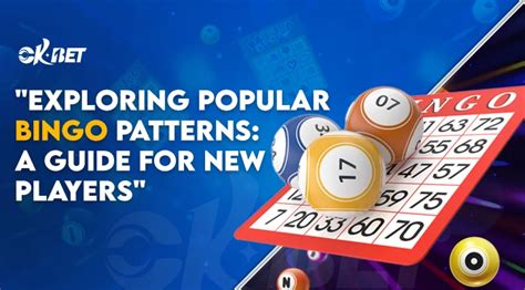 Exploring Popular Bingo Patterns: A Guide for New .